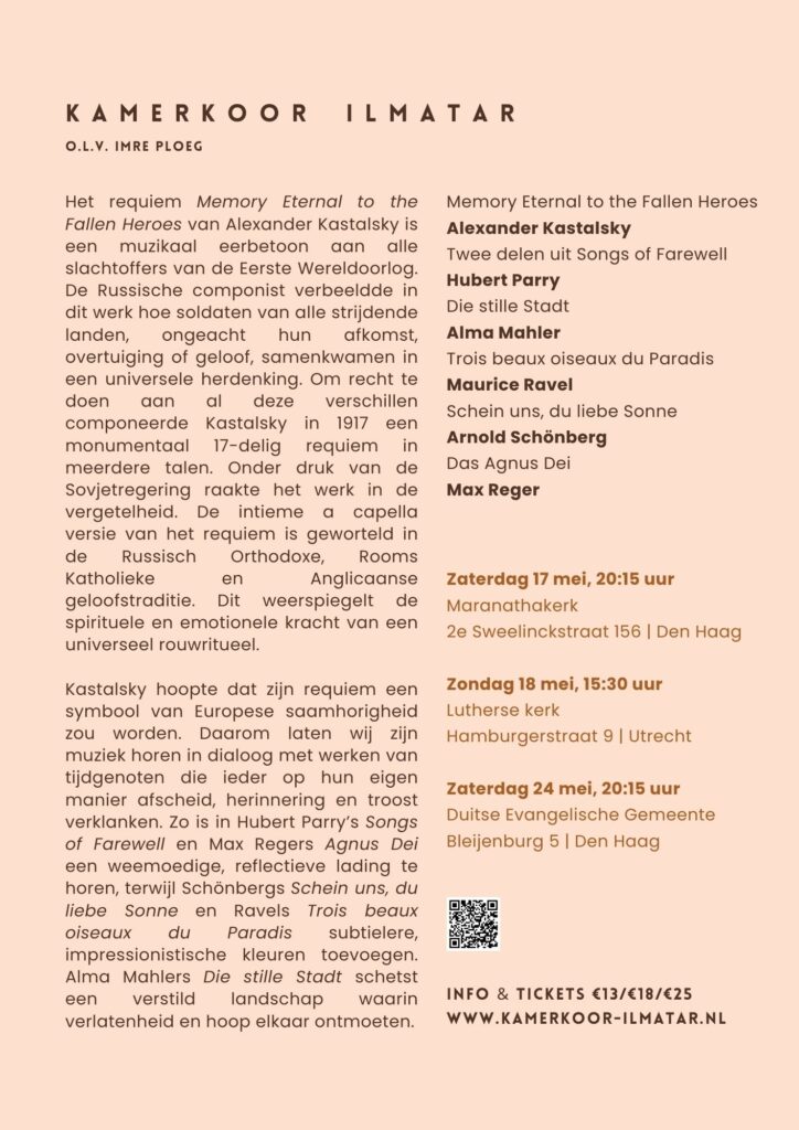 Achtergrond voor de stukken die worden uitgevoerd voor het concert Memory Eternal. De stukken die worden uitgevoerd zijn Memory Eternal to the Fallen Heroes van Alexander Kastalsky, twee delen uit Songs of Farewell van Hubert Parry, trois beaux oiseaux du Paradis van Maurice Ravel, Schein un, du liebe Sonne van Arnold Schönberg, en Das Agnus Dei van Max Reger.